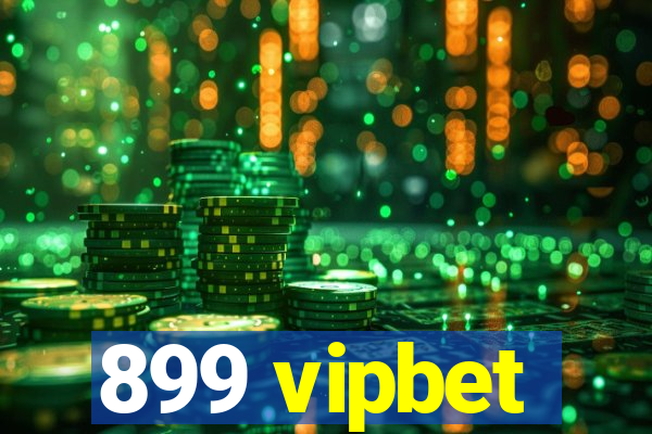 899 vipbet